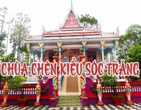 Chùa Chén Kiểu – Nơi chứa đựng văn hóa tâm linh tại Sóc Trăng